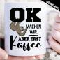 Preview: Tasse Faultier Erst Kaffee Weiss