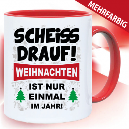 Weihnachtstasse Scheiss drauf