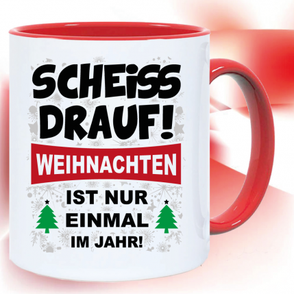 Weihnachtstasse Scheiss drauf