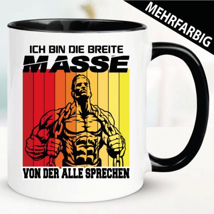 Ich bin die breite Masse - Tasse Bodybuilding