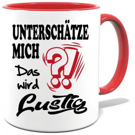 Rote Sprüche Tasse Männer Das wird lustig