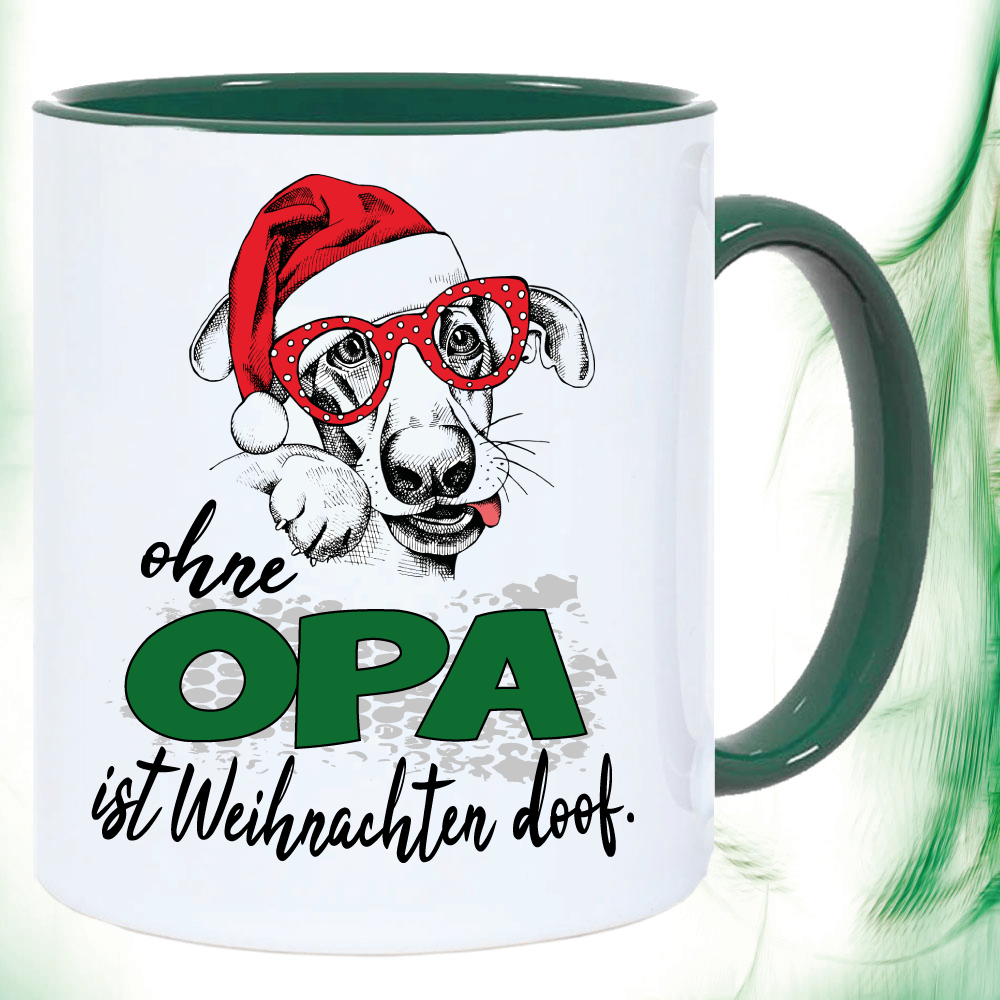 Weihnachtstasse Ohne Opa