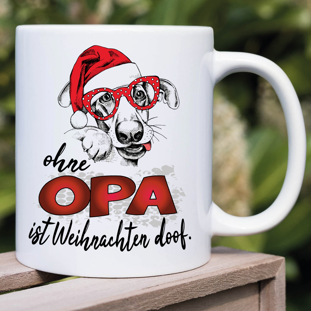 Weihnachtstasse Ohne Opa