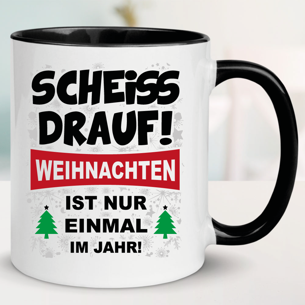 Weihnachtstasse Scheiss drauf