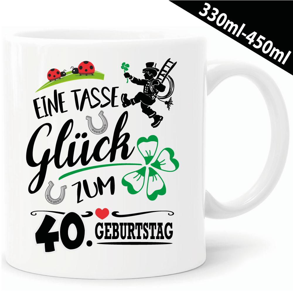 Glückstasse zum Geburtstag. Schornsteinfeger, Kleeblatt und Hufeisen zum 40. Geburtstag.