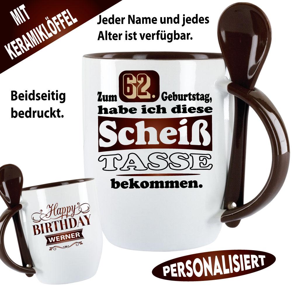 Scheiss Tasse – Tasse zum Geburtstag mit Name und Alter.