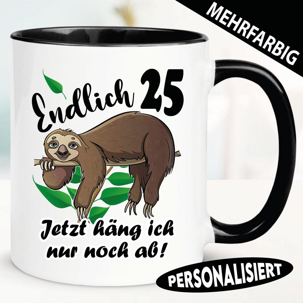 Sprüche Tasse zum Geburtstag Abhängen