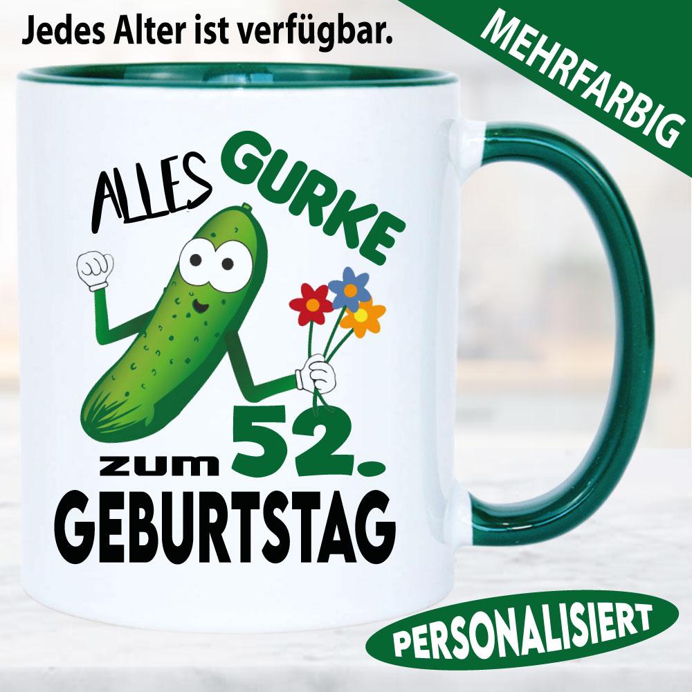 Sprüche Tasse zum Geburtstag Alles Gurke