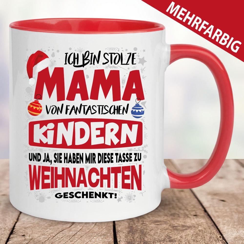 Tasse Weihnachten / Weihnachtstasse Mama fantastische Kinder